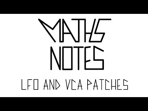 Maths Notes: LFO and VCA patches