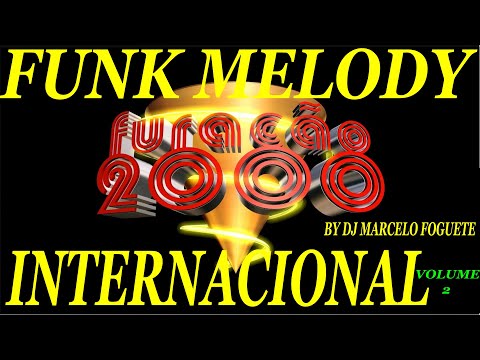 FUNK MELODY DAS ANTIGAS FURACAO 2000 ANOS 80