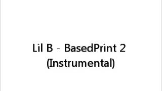 Lil B - BasedPrint 2 (Instrumental)