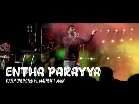 Entha Parayya (Live) | Youth International Conference 2022 | ft. Mathew T John