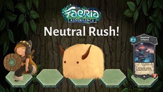 Neutral Rush OP! | Faeria Resurgence