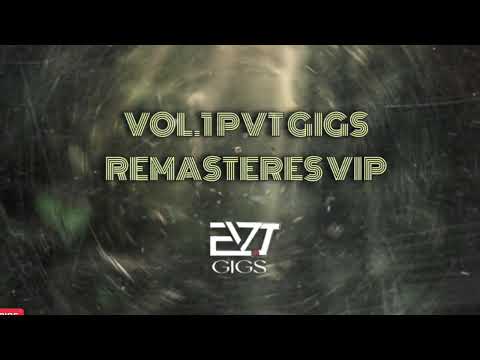 VOL 1 PVT GIGS REMASTERES VIP DJ PRAXY & DJ OMIX