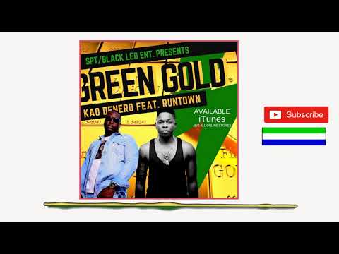 Kao Denero ft Runtown - Green Gold | Official Audio 2018 🇸🇱 | Music Sparks