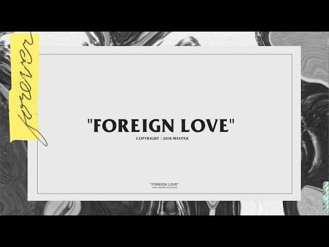 Video thumbnail for Foreign Love