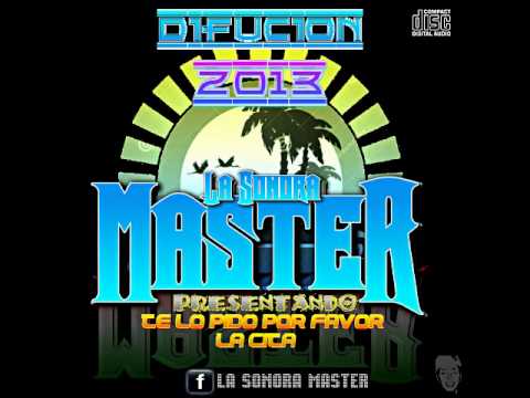 LA SONORA MASTER -  LA CITA 2013