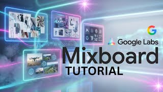 Google Mixboard AI Tutorial: Creative Ideas for Branding, Travel Planning, Fashion & More