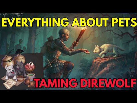 Everything About Pets | Taming Direwolf | Grim Soul Survival New Update 1.9.0