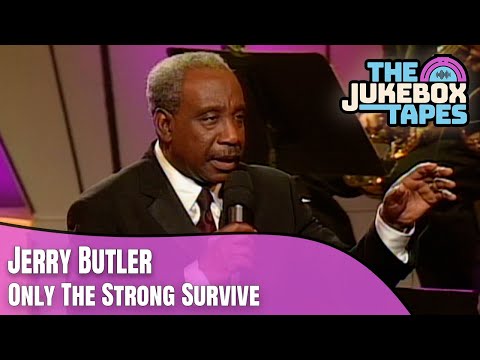 Jerry Butler – Only the Strong Survive [Live Performance]