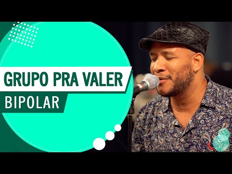 Bipolar - Grupo Pra Valer (Roda de Amigos FM O Dia)