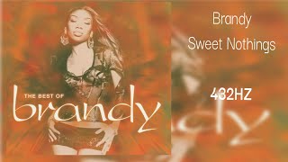 Brandy - Sweet Nothings (432HZ)