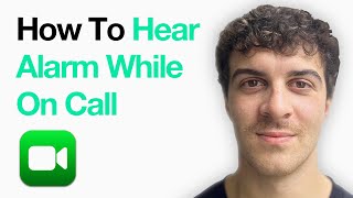 How To Hear Alarm While On Facetime Call (Iphone New Method) (2025 Guide)