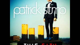 Patrick Stump - This City [Album Version]