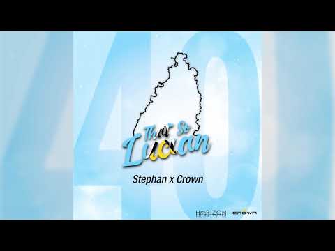 Stephan x Crown - That So Lucian