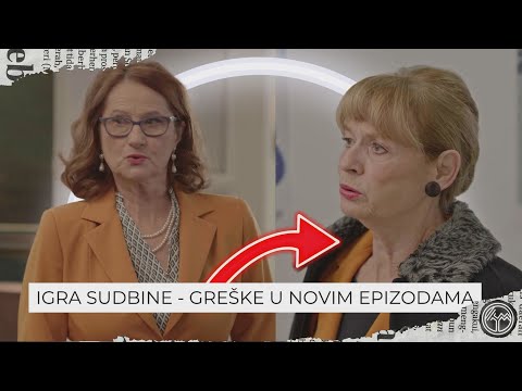 IGRA SUDBINE: Greške i nelogičnosti u novim epizodama | TVINEMANIA