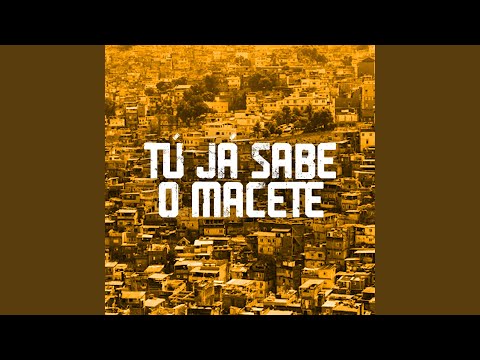 Tú Já Sabe O Macete