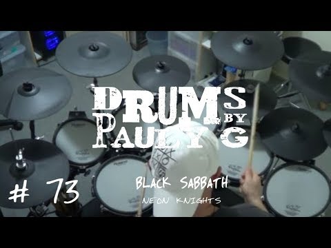 BLACK SABBATH - NEON KNIGHTS (Drum Cover) by Paul Gherlani