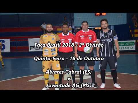 VT - Álvares Cabral (ES) x Juventude AG (MS) - 2º Divisão Taça Brasil 2018