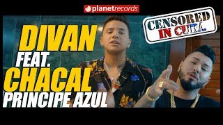 DIVAN y CHACAL - Príncipe Azul [Oficial Video By Charles Cabrera] Cubaton 2017 2018