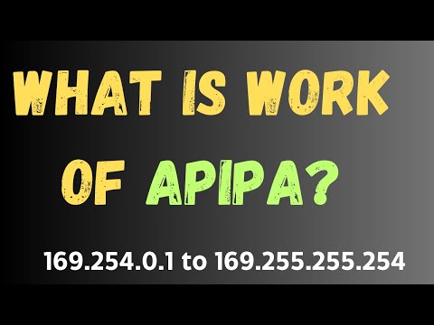 What is work of APIPA Address ? Define the APIPA Range !