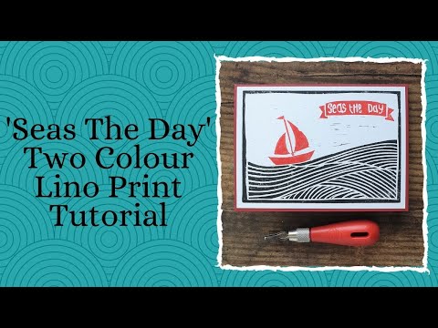 Tutorial de impressão Lino 'Seas The Day'