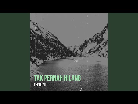 Tak Pernah Hilang