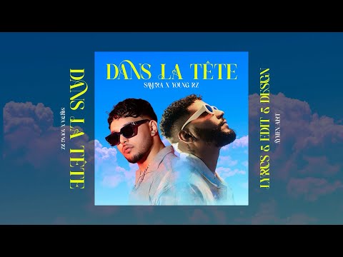 Young RZ ft. Samara - Dans la tête (Official Lyric Video)
