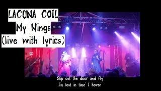 Lacuna Coil - My Wings, live in Milan 15.11.18 (with lyrics, HD)