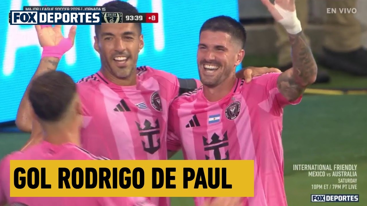 🔥 GOL Rodrigo De Paul | Inter Miami 6-4 Philadelphia Union | MLS 2026