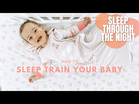 HOW I SLEEP TRAINED MY BABY | SLEEPING THROUGH THE NIGHT | SLEEPING 11+ HOURS A NIGHT