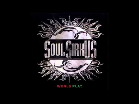 Soul Sirkus "World Play" Rare Black Label Version-Complete Release