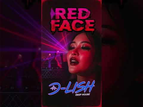 Red Face By D Lish
