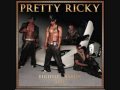 Pretty ricky - tipsy in dis club