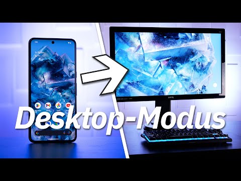 Smartphone als PC nutzen: Google aktiviert den Pixel Desktop