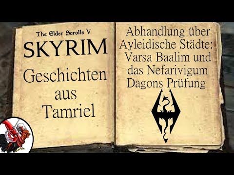 Skyrim und seine Geschichten - Abhandlung über Varsa Baalim und das Nefarivigum Dagons Prüfung