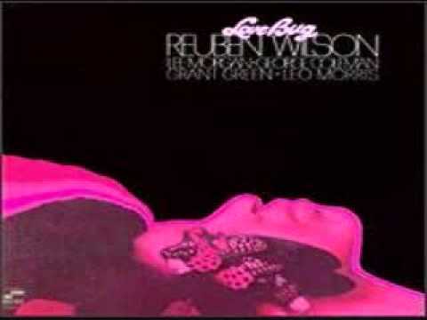 Reuben Wilson - Love Bug (Full Album) 1969