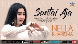 Nella Kharisma - Santai Aja  (Disco Reggae) [OFFICIAL]