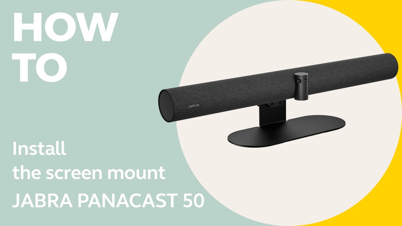Jabra PanaCast 50: How to install the screen mount | Jabra Support