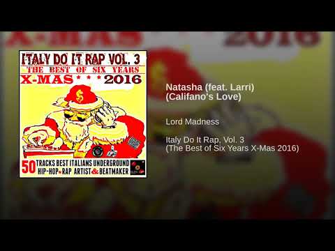 Lord Madness - Natasha feat  Larri (Califano's Love)