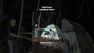 Download lagu Horror‼️ full semalam hujan deras Suara menakutkan kelaur dari dalam hutan saat camping. mp3