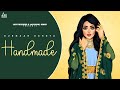 Handmade (Official Audio) Gurmaan Sahota | Abhijit Baidwan |  Harry Seerha | Punjabi Songs 2023