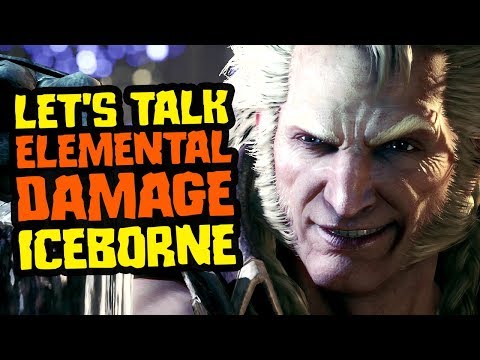 Let's Talk About Elemental Damage - Monster Hunter World Iceborne