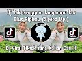 DJ TAK GENGGEM TANGANMU TAK ELUS PIPIMU SPEED UP  | DJ TULUS MENGKANE BY AGIL FUNKY  !!