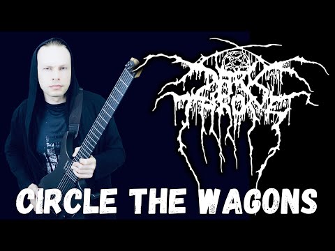 Darkthrone - Circle The Wagons (Guitar Cover)