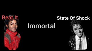Beat It/State Of Shock (Immortal) Michael Jackson.My Version.