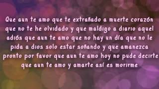 Que aun te amo - Pesado || Letra &amp; Descarga || Estreno 2015