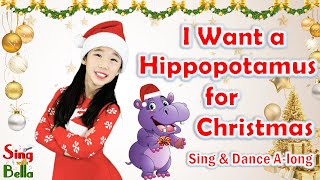 I Want a Hippopotamus for Christmas with Lyrics Actions Movements | Kids Christmas Song | Sing Along