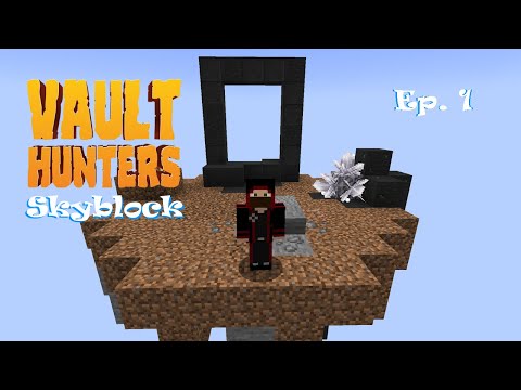 Getting Started | MINECRAFT VAULT HUNTERS SKYBLOCK Ep. 1