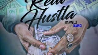 MakVelli Ft. Javinci = (Real Hustla)