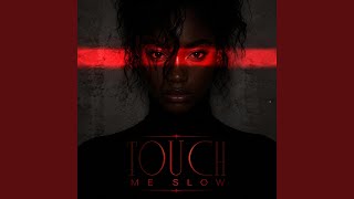 Download lagu TOUCH ME mp3