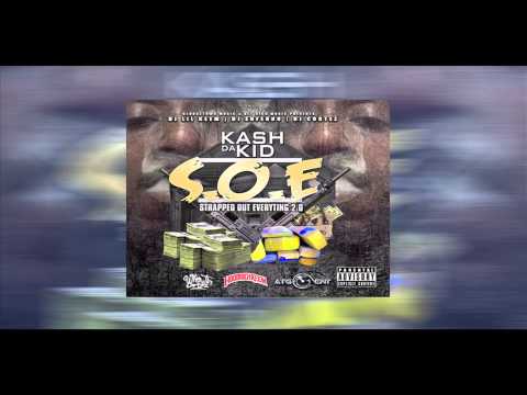 OG Kash aka Kash Da Kid - S.O.E 2.0 Full Mixtape Hosted by (@HoodrichKeem  | @OGKashGRM )